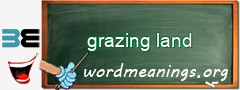 WordMeaning blackboard for grazing land